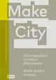 Book cover of: Make City. By: Anupama Kundoo