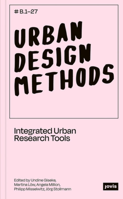 Book cover of: Urban Design Methods. By: Undine Giseke