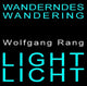 Book cover of: Wanderndes Licht Duft der Zeit Wandering Light Fragrance of Time. By: Wolfgang Rang