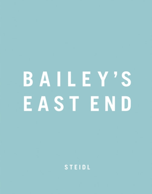 Book cover of: Bailey's East End