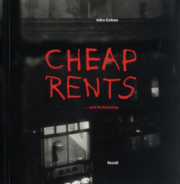 Book cover of: Cheap Rents... and de Kooning. By: John Cohen