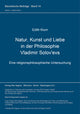 Book cover of: Natur, Kunst und Liebe in der Philosophie Vladimir Solov'evs. By: Edith Klum