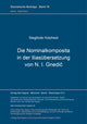 Book cover of: Die Nominalkomposita in der Iliasuebersetzung von N. I. Gnedic. By: Sieglinde Holzheid