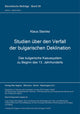 Book cover of: Studien ueber den Verfall der bulgarischen Deklination. By: Klaus Steinke