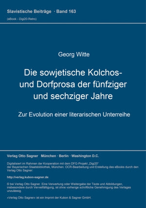 Die sowjetische Kolchos- und Dorfprosa der fuenfziger und sechziger Jahre