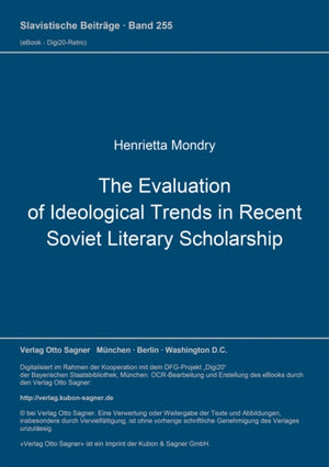 Evaluation of Ideological Trends in Recent Soviet Literary Scholarship