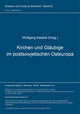 Book cover of: Kirchen und Glaeubige im postsowjetischen Osteuropa
