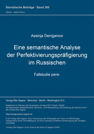 Eine semantische Analyse der Perfektivierungspraefigierung im Russischen. Fallstudie pere-