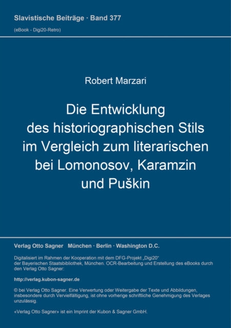 Book cover of: Die Entwicklung des historiographischen Stils im Vergleich zum literarischen bei Lomonosov, Karamzin und Puskin