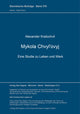 Book cover of: Mykola Chvyl'ovyj. Eine Studie zu Leben und Werk