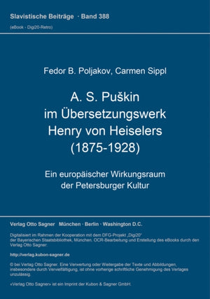 A. S. Puskin im Uebersetzungswerk Henry von Heiselers (1875-1928)