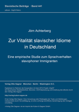 Zur Vitalitaet slavischer Idiome in Deutschland