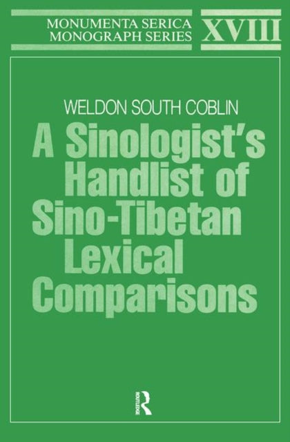 A Sinologists Handlist of Sino-Tibetan Lexical Comparisons
