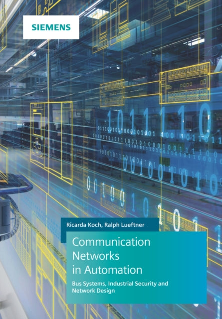 Book cover of: Communication Networks in Automation. By: Ricarda Koch