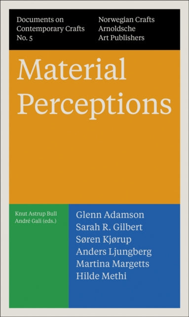 Book cover of: Material Perceptions. By: Andre Gali