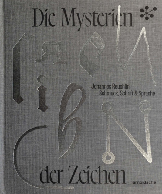 Book cover of: Die Mysterien der Zeichen. By: Holzach Cornelie