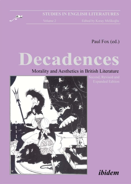 Book cover of: Decadences - Morality and Aesthetics in British Literature. By: Paul Fox