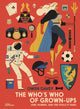 Book cover of: Who's Who of Grown-Ups. By: gestalten