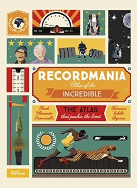 Book cover of: Recordmania: Atlas of the Incredible. By: Emmanuelle Figueras