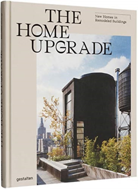 Book cover of: Home Upgrade. By: Gestalten