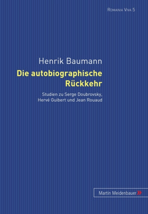 Die Autobiographische Rueckkehr