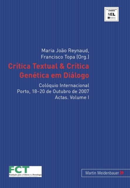 Book cover of: Critica Textual & Critica Genetica Em Dialogo. By: Maria João Reynaud