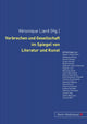 Book cover of: Verbrechen Und Gesellschaft Im Spiegel Von Literatur Und Kunst. By: Véronique Liard