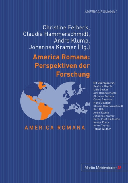 Book cover of: America Romana: Perspektiven Der Forschung. By: Christine Felbeck