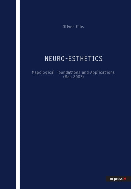 Book cover of: Neuro-esthetics. By: Oliver Elbs