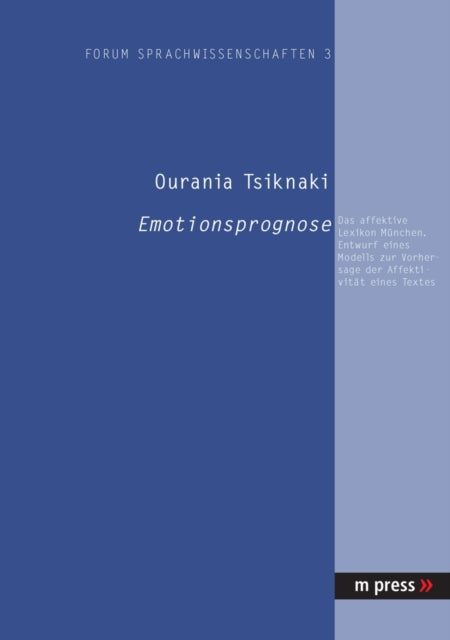 Book cover of: Emotionsprognose. By: Ourania Tsiknaki