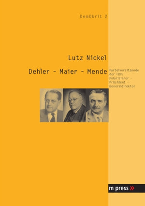 Dehler - Maier - Mende
