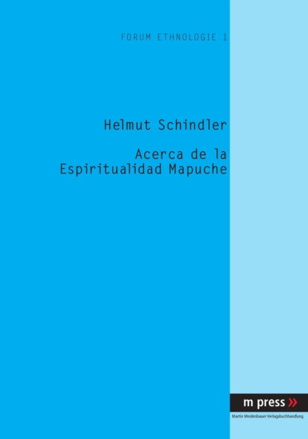 Book cover of: Acerca de la Espiritualidad Mapuche