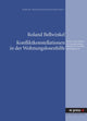 Book cover of: Konfliktkonstellationen in Der Wohnungslosenhilfe. By: Roland Bellwinkel