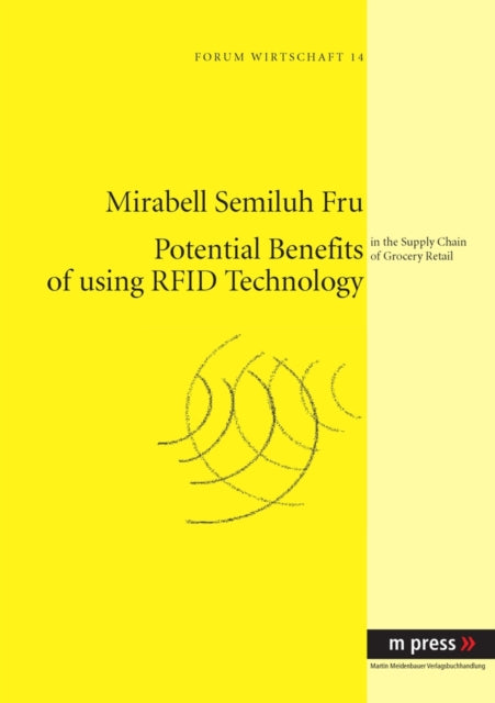Book cover of: Potential Benefits of using RFID Technology. By: Mirabell S. Fru