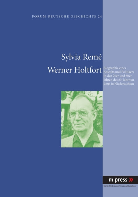 Book cover of: Werner Holtfort. By: Sylvia Remé