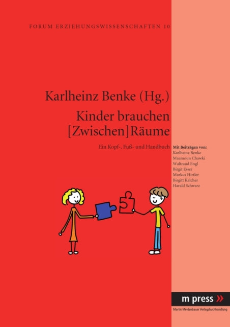 Book cover of: Kinder Brauchen [Zwischen]raeume. By: Karlheinz Benke