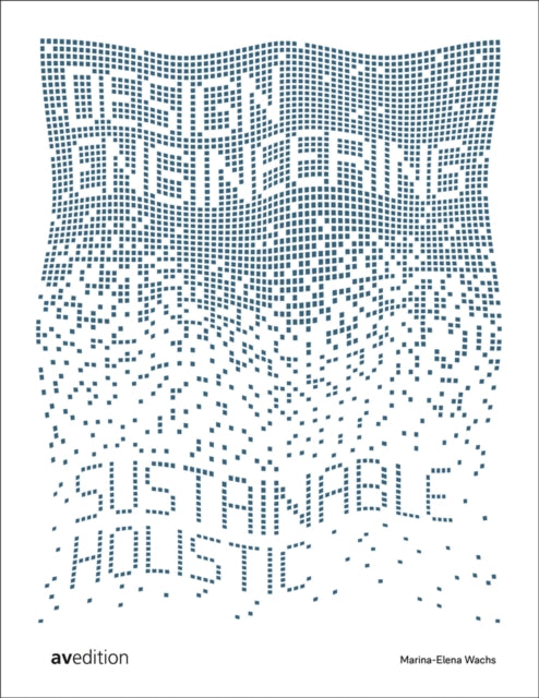 Book cover of: Design Engineering. By: Marina-Elena Wachs