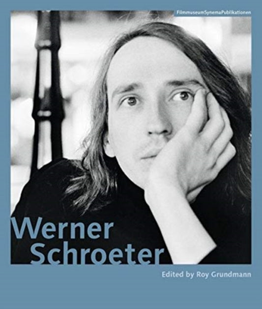 Book cover of: Werner Schroeter. By: Roy Grundmann