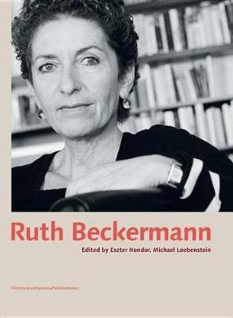 Book cover of: Ruth Beckermann. By: Eszter Kondor