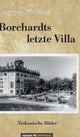 Book cover of: Borchardts letzte Villa