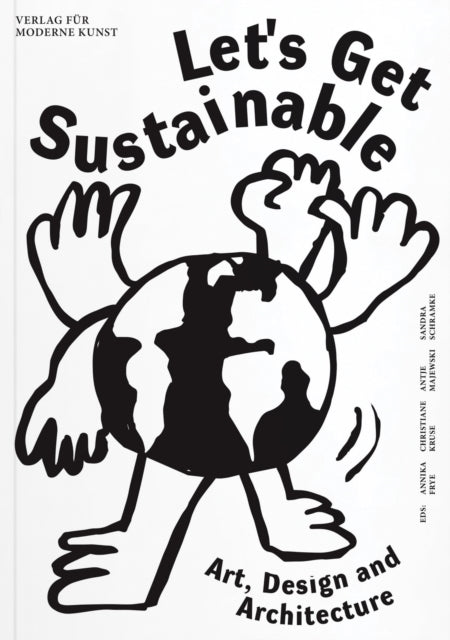 Book cover of: Let's Get Sustainable. By: Kruse FRYE