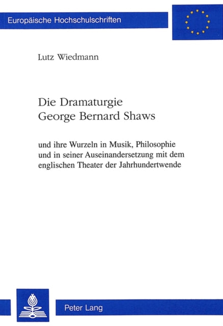 Book cover of: Die Dramaturgie George Bernard Shaws