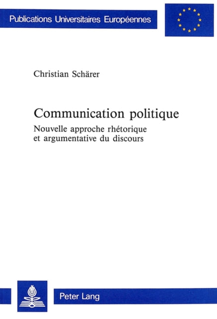 Book cover of: Communication politique