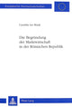 Book cover of: Begruendung Der Marktwirtschaft in Der Roemischen Republik. By: Candida Ten Brink