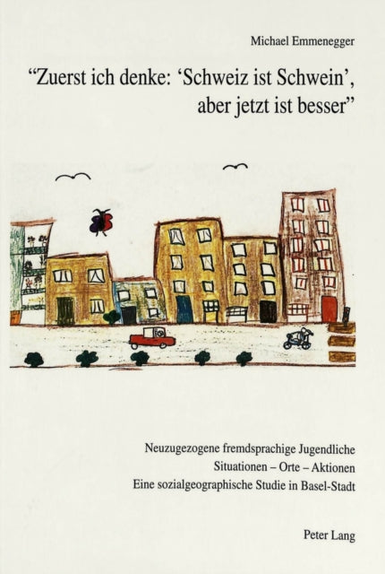 Book cover of: «Zuerst ich denke: 'Schweiz ist Schwein', aber jetzt ist besser». By: Michael Emmenegger