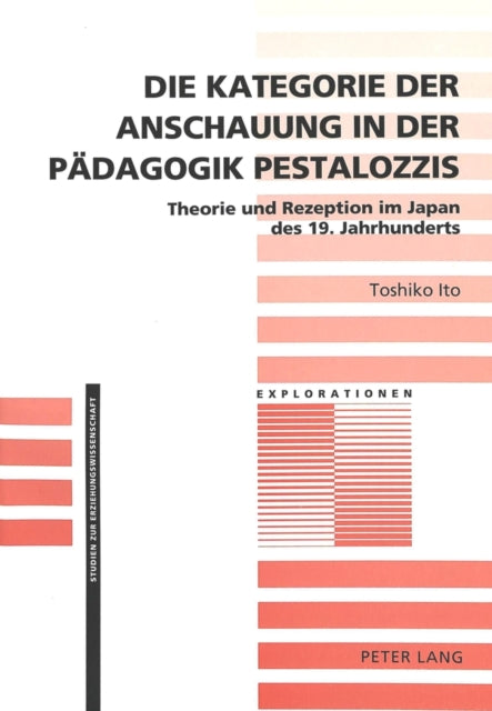 Book cover of: Die Kategorie der Anschauung in der Paedagogik Pestalozzis