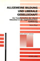 Book cover of: Allgemeine Bildung und liberale Gesellschaft