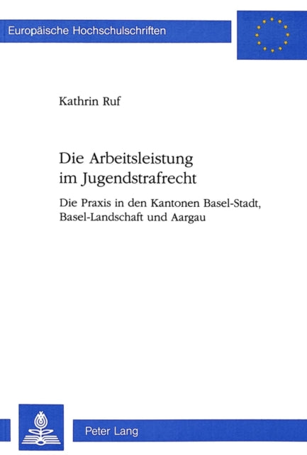 Book cover of: Die Arbeitsleistung im Jugendstrafrecht
