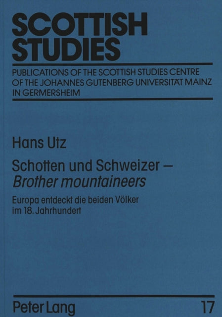 Book cover of: Schotten und Schweizer - «Brother mountaineers»