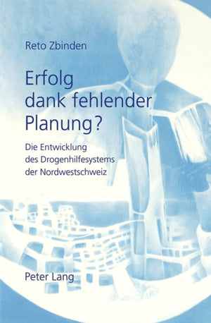 Erfolg dank fehlender Planung?